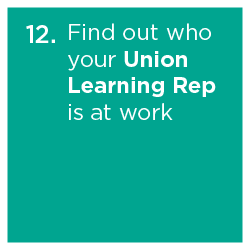 Find out who your Union Learning Rep
